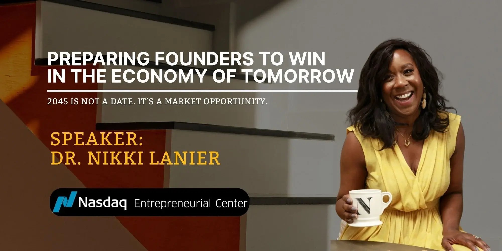 9.23.2026 - Preparing Founders to Win in the Economy of Tomorrow with Dr. Nikki Lanier Banner